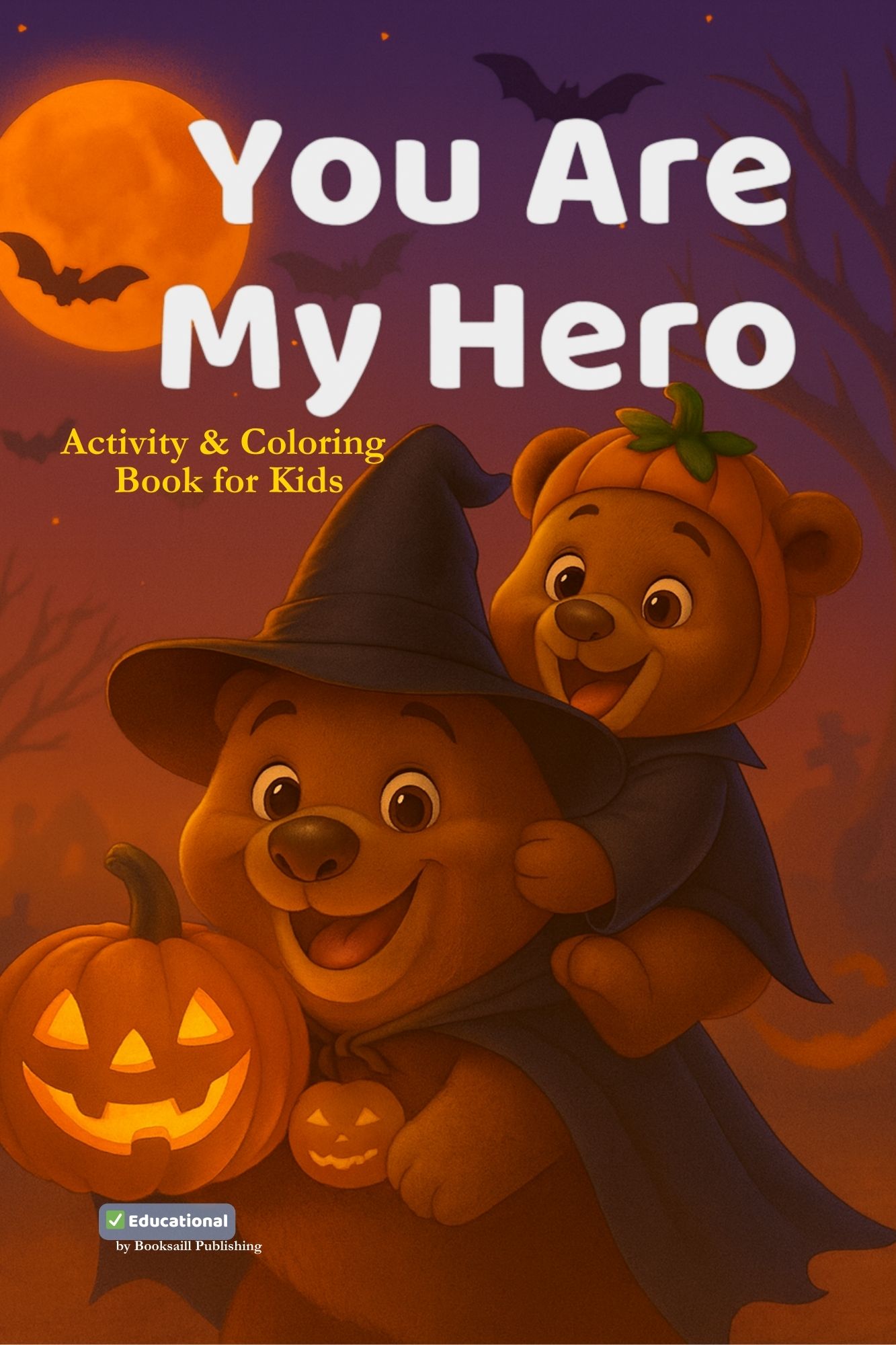 You are my Hero Activity Coloring Halloween